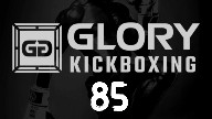 Watch Glory 85 Kickboxing 4/29/23
