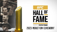Watch UFC Hall Of Fame Induction Ceremony 2023