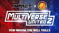 Watch Impact Wrestling & NJPW Multiverse United 2 – For Whom the Bell Tolls 8/20/2023