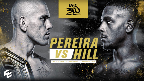 UFC 300 Pereira vs Hill