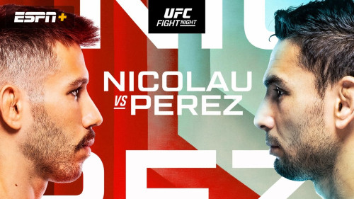 UFC Fight Night on ESPN Nicolau vs. Perez 2024