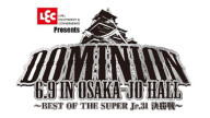 Watch NJPW DOMINION 6.9 2024 ~ BEST OF THE SUPER Jr.31 FINAL