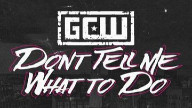 Watch GCW – Don’t Tell Me What To Do 20 july 2024