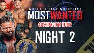 Watch World Series Wrestling Most Wanted Night 2 Brisbane 29th June 2024